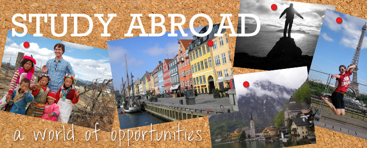 A World of Possibilities - Study Abroad!