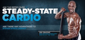 ask-the-ripped-dude-advantages-of-steady-state-cardio