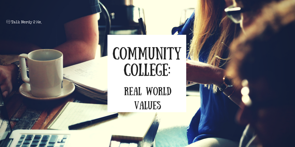 Community College: Real World Values