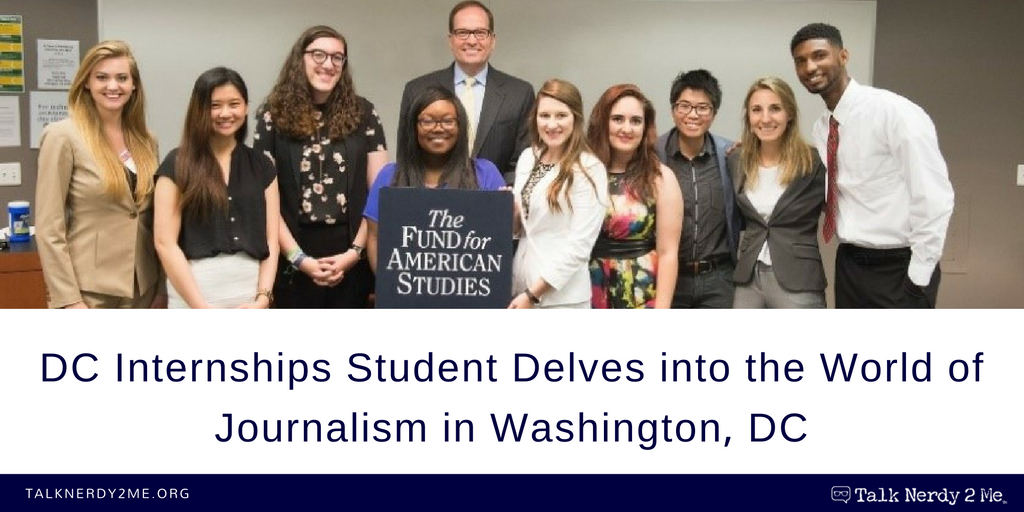 DC Internships Student Delves into the World of Journalism in Washington, DC